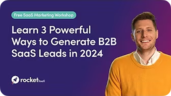 learn 3 powerful ways to generate b2b saas leads in 2024